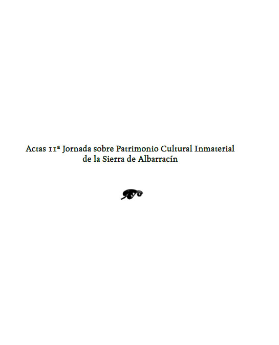 Actas 11ª Jornada sobre Patrimonio Inmaterial de la Sierra de Albarracín